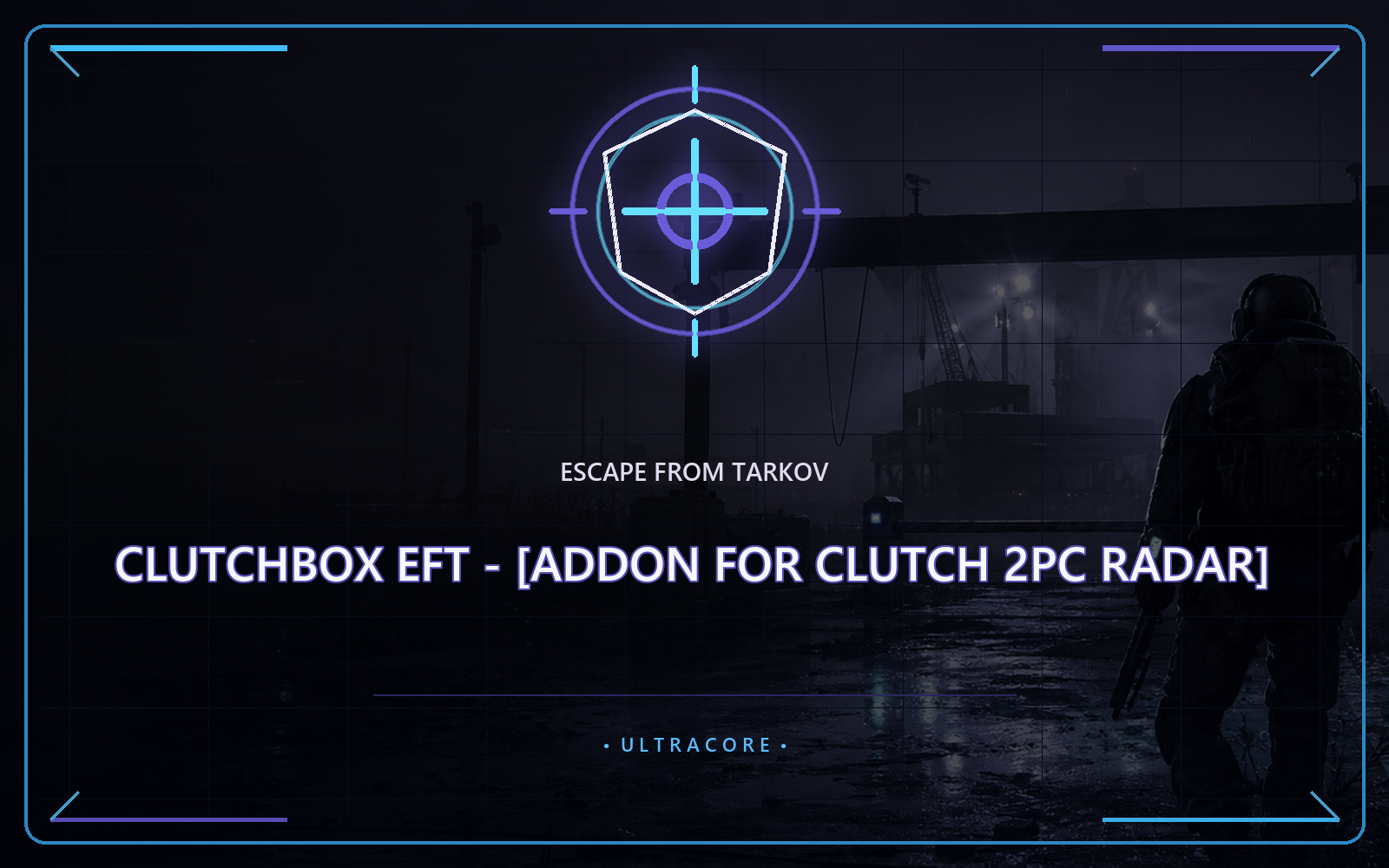 Clutchbox EFT - [Addon for Clutch 2PC Radar] preview